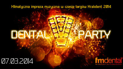 FM Dental Party w Krakowie!