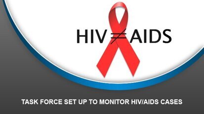 Task force set up to monitor HIV/AIDS cases