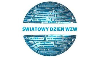 28 lipca w Polsce obchodzimy Światowy Dzień WZW