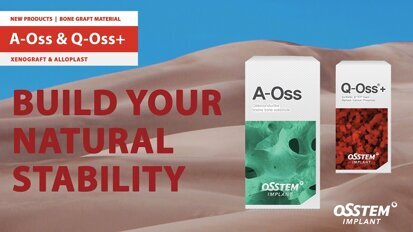 Osstem Implant brings solutions for natural bone regeneration to European market Osstem Implant brings solutions for natural bone regeneration to European market