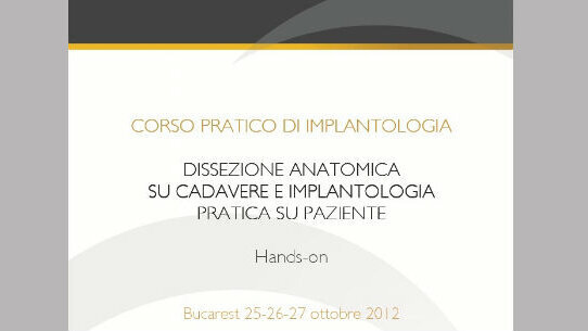 Ultimo posto disponibile - Corso pratico di Implantologia. Dissezione anatomica su cadavere e implantologia pratica su paziente
