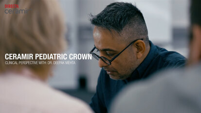 DirectaDentalGroup – Ceramir Pediatric Crowns – Clinical Perspective with Dr. Deepak Mehta