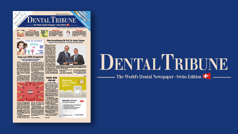 Dental Tribune Schweiz: Jetzt die Mai-Ausgabe als E-Paper lesen