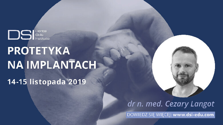 2 miejsca na obleganą „Protetykę na implantach”!