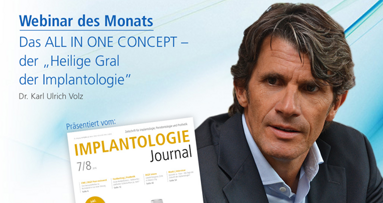 Webinar: Das ALL IN ONE CONCEPT – Der Heilige Gral der Implantologie