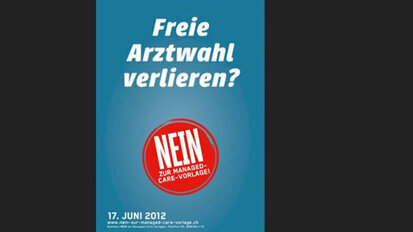 Managed-Care-Vorlage: Verlust der freien Arztwahl? Managed-Care-Vorlage: Verlust der freien Arztwahl?