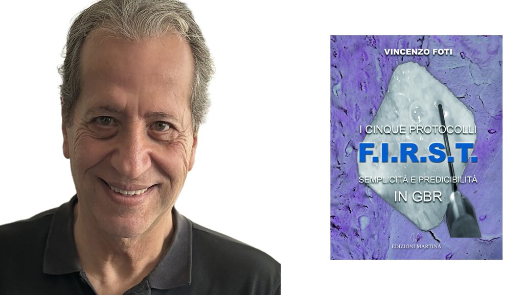 La rigenerazione ossea secondo la tecnica F.I.R.S.T.: il nuovo libro di Vincenzo Foti