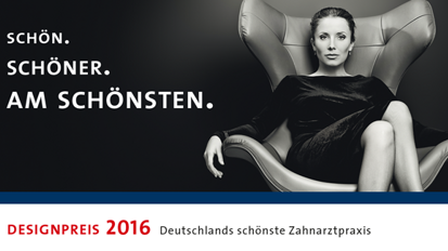 „Deutschlands schönste Zahnarztpraxis“ wieder gesucht „Deutschlands schönste Zahnarztpraxis“ wieder gesucht