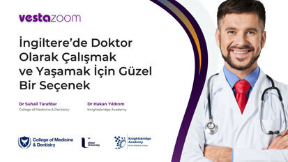 İngiltere’de Tıp Doktoru Olarak Çalışma ve Yaşama Konulu Webinara Davetlisiniz