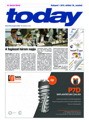 today Dental World Budapest Oct. 18, 2014 today Dental World Budapest Oct. 18, 2014