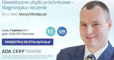 „Niewidoczne ubytki próchnicowe – diagnostyka i leczenie” – webinarium DT Study Club!