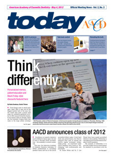 today American Academy of Cosmetic Dentistry May 4, 2012 today American Academy of Cosmetic Dentistry May 4, 2012