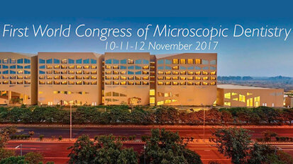Al 1° Congresso mondiale di Microscopia Odontoiatrica di Nuova Delhi riaffermata l’indispensabilità dello strumento
