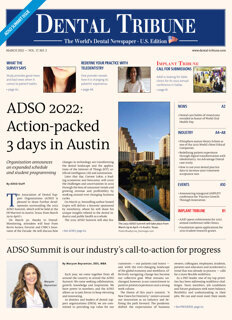 Dental Tribune U.S. No. 2, 2022 Dental Tribune U.S. No. 2, 2022
