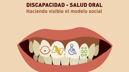 Discapacidad, salud oral y atención odontológica Discapacidad, salud oral y atención odontológica