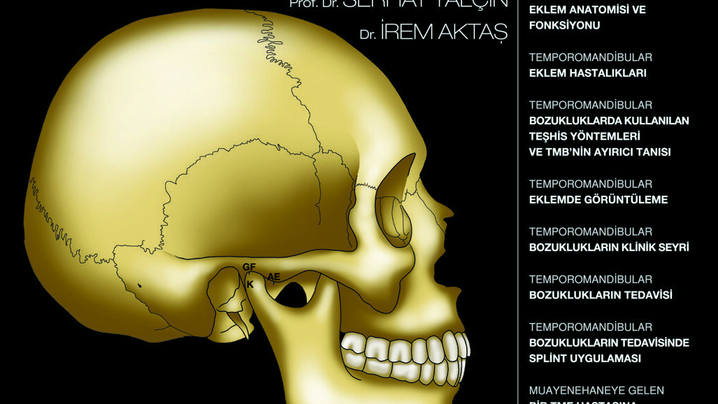 “Dişhekimliğinde Temporomandibular Eklem Hastalarına Yaklaşım” kitabı çıktı