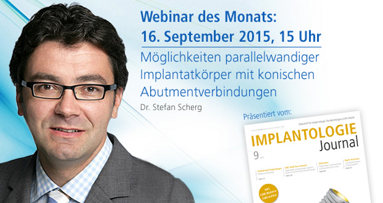 Webinar des Monats über Möglichkeiten parallelwandiger Implantatkörper