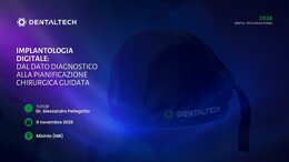 Implantologia Digitale: dal dato diagnostico alla pianificazione chirurgica guidata