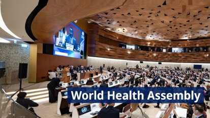 WHA78: Shaping the future of global health at the 78th World Health Assembly