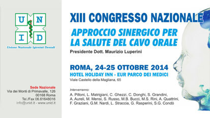 XIII congresso nazionale U.N.I.D.: Approccio sinergico per la salute del cavo orale