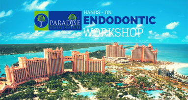 Paradise Dental Institute offers hands-on endodontic course in the Bahamas