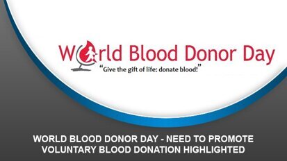 World Blood Donor Day – Need to promote voluntary blood donation highlighted