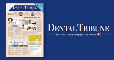 Die Dental Tribune Switzerland mit Fokus Digitale Zahnheilkunde