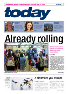 today ADHA Annual Session, Las Vegas, June 21, 2014 today ADHA Annual Session, Las Vegas, June 21, 2014