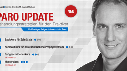 Parodontologie-Update – Hochkarätige Kursreihe wird 2017 fortgesetzt Parodontologie-Update – Hochkarätige Kursreihe wird 2017 fortgesetzt
