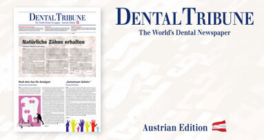 Die erste Dental Tribune Österreich 2025: Zahnmedizin im Wandel