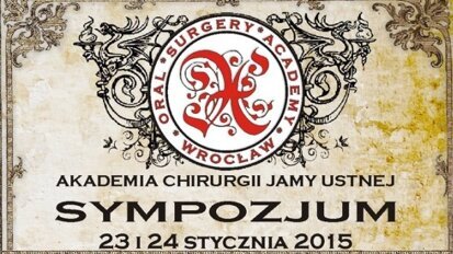 Praktycy dla praktyków – konferencja Akademii Chirurgii Jamy Ustnej