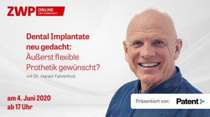 Web-Tutorial: „Dental Implantate neu gedacht“ Web-Tutorial: „Dental Implantate neu gedacht“