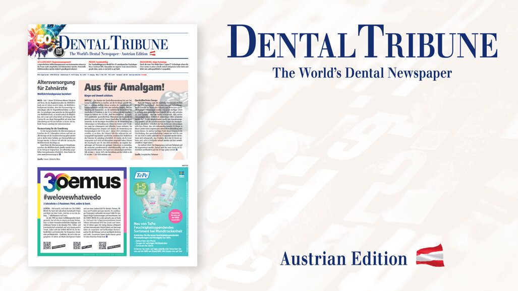 Gut informiert mit der aktuellen Dental Tribune Österreich 2/2024