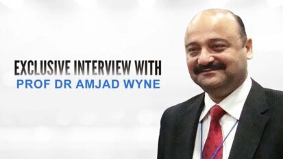 Exclusive Interview with Prof Dr Amjad Wyne