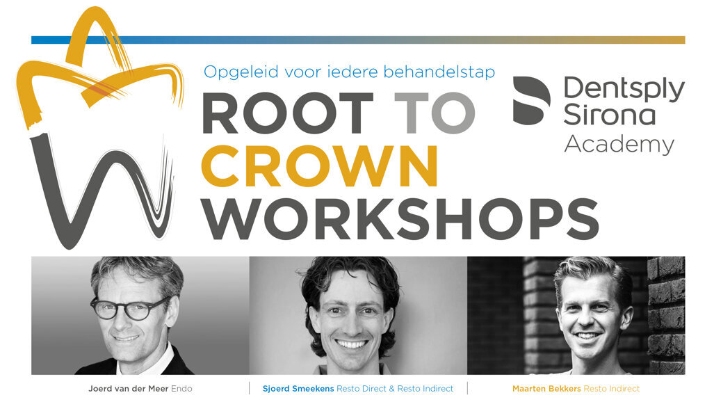 Root to Crown workshops – Opgeleid voor iedere behandelstap