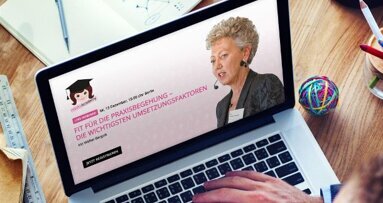 Webinar macht fit für die Praxisbegehung