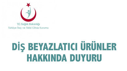 TİTCK'dan Diş Beyazlatıcı Ürünler Hakkında Duyuru