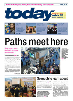 today Yankee Dental Congress Jan. 31, 2014 today Yankee Dental Congress Jan. 31, 2014
