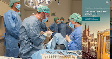 Implantologie spannend und praxisnah in Berlin