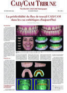 CAD/CAM Tribune France No. 1, 2025 CAD/CAM Tribune France No. 1, 2025