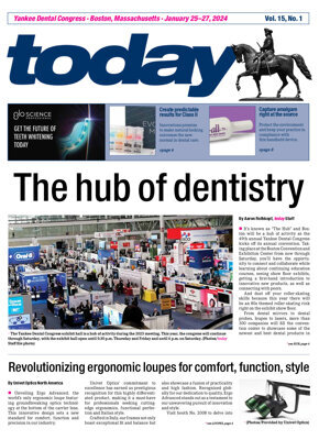 today Yankee Dental Congress  Jan. 25–27, 2024 today Yankee Dental Congress  Jan. 25–27, 2024