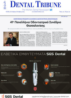 Dental Tribune Greece No. 5, 2023 Dental Tribune Greece No. 5, 2023
