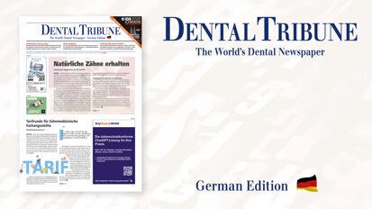 Die erste Dental Tribune Deutschland 2025 ist da Die erste Dental Tribune Deutschland 2025 ist da
