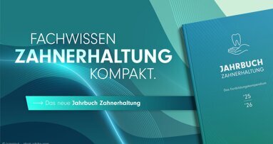 Fachwissen gebündelt: Das Jahrbuch Zahnerhaltung 25/26 ist da