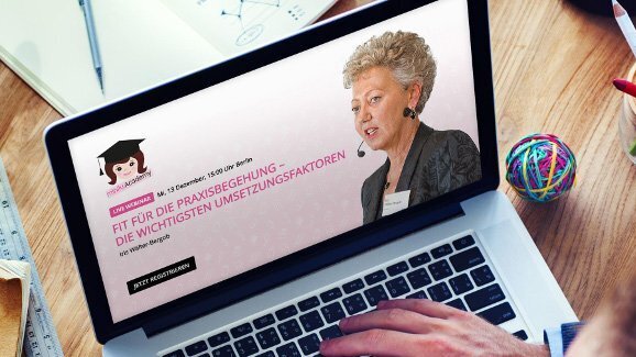 Webinar macht fit für die Praxisbegehung