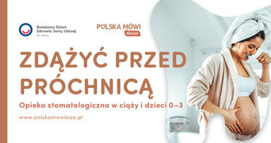 Światowy Dzień Zdrowia Jamy Ustnej: ciąża kluczowym czasem walki z próchnicą