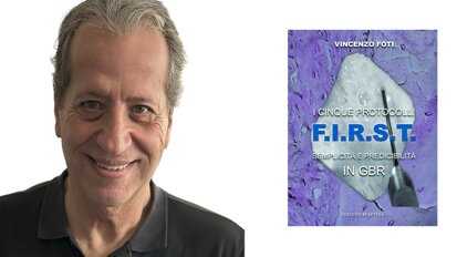 La rigenerazione ossea secondo la tecnica F.I.R.S.T.: il nuovo libro di Vincenzo Foti