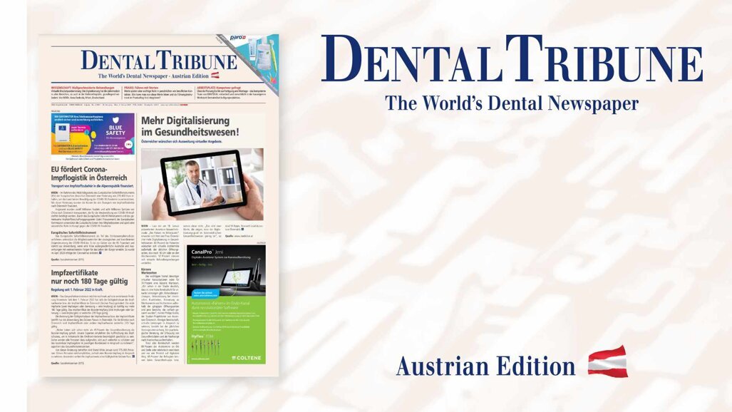 Dental Tribune Österreich: Die erste Ausgabe des Jahres ist da!