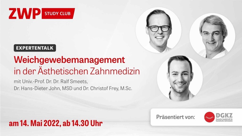 „Weichgewebemanagement in der Ästhetischen Zahnmedizin“ am 14. Mai