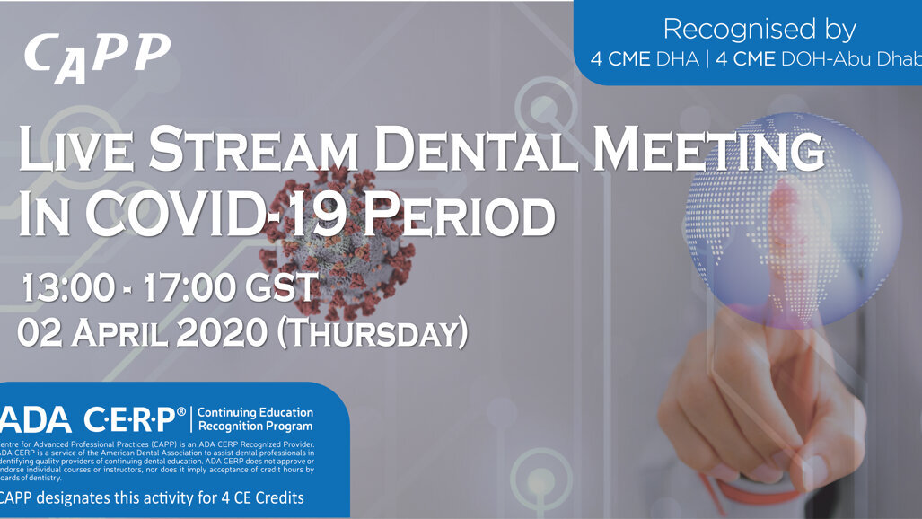 CAPP Live Stream Dental Meeting In Covid-19 Period